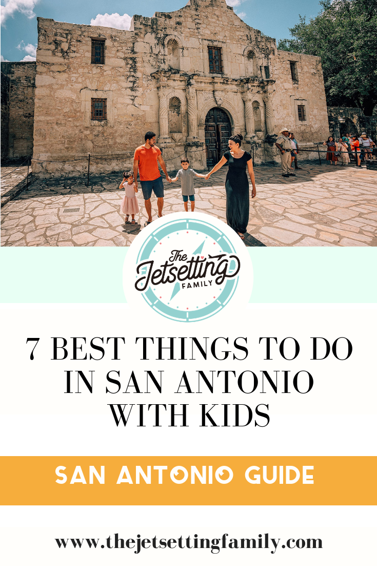 7 Best Things To Do In San Antonio With Kids