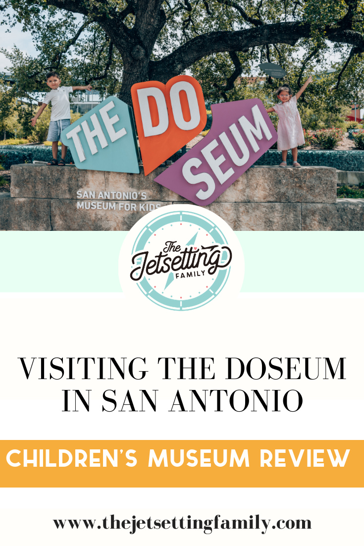 Children\'s Museum Review: The DoSeum in San Antonio, Texas