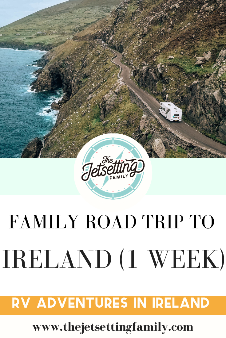 Family Road Trip to Ireland One Week Itinerary