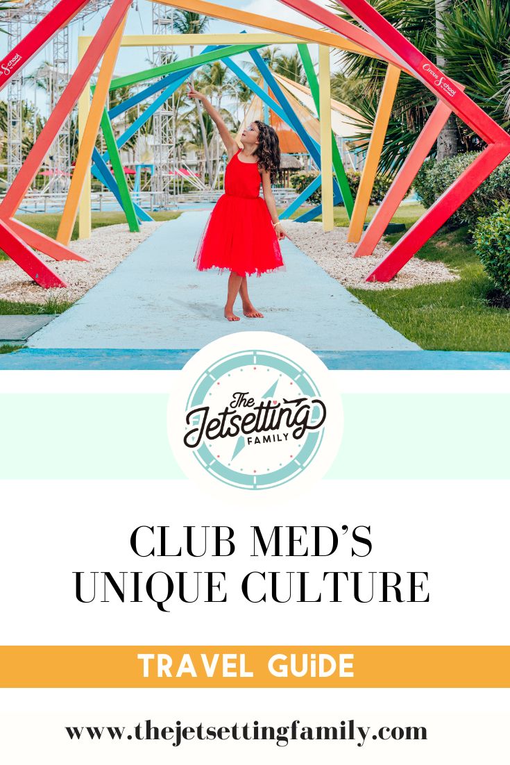 An Intro to Club Med’s Unique Culture 