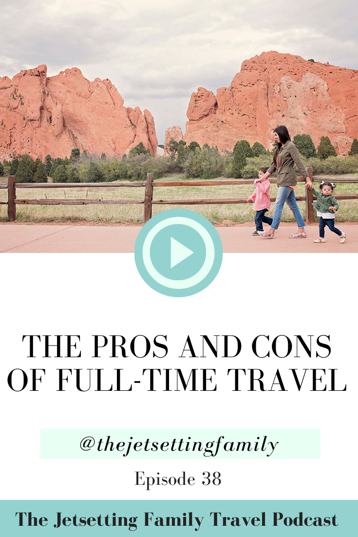 the pros and cons of full-time travel