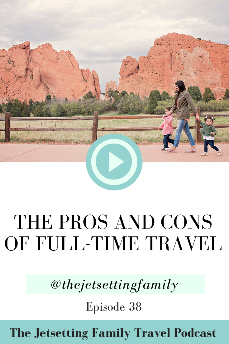 The Pros and Cons of Full-Time Travel