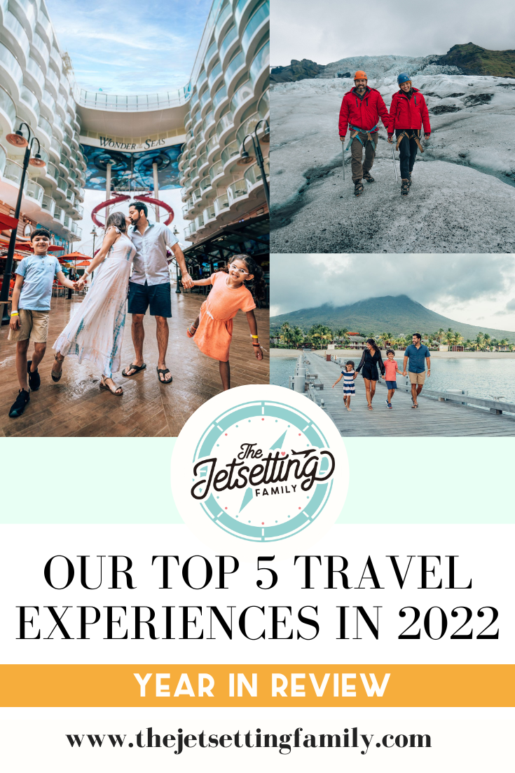 Our Top 5 Travel Experiences in 2022