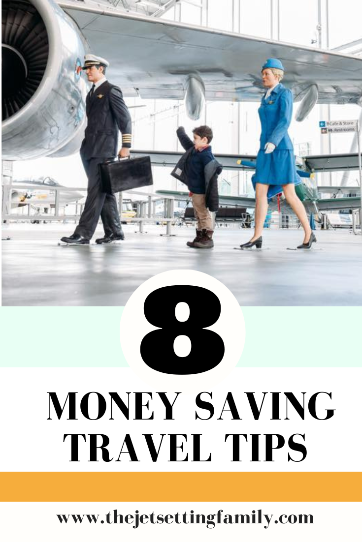 8 Money Saving Travel Tips