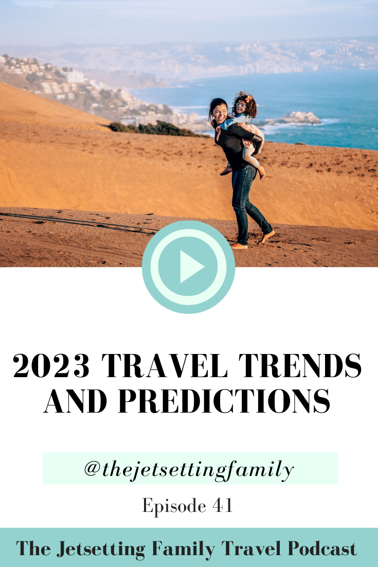 2023 Family Travel Trends & Predictions