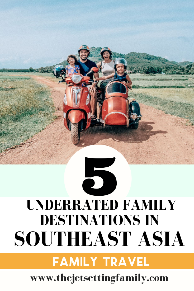 5 Underrated Family Destinations in Southeast Asia