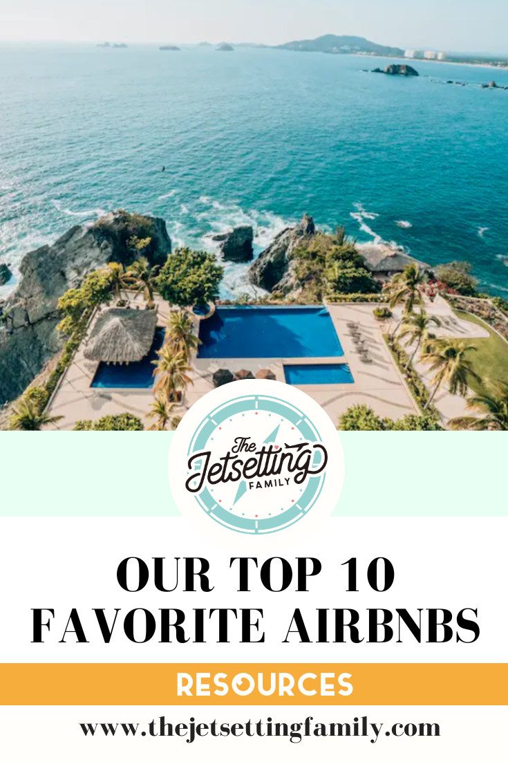 The 10 Best Airbnbs We\'ve Stayed At